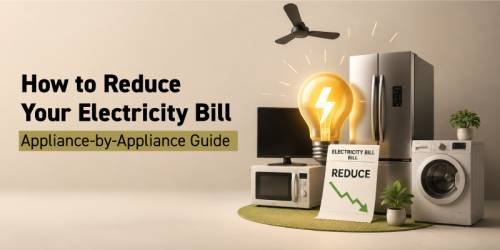 10 Simple Energy Saving Tips to Reduce Your Electricity Bill at Home